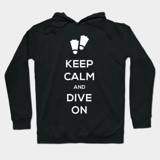 Keep Calm And Dive On | Scuba Diving Hoodie